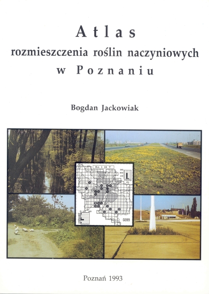 Rewers okładki - Atlas rozmieszczenia roślin naczyniowych w Poznaniu. Prace Zakładu Taksonomii Roślin UAM w Poznaniu