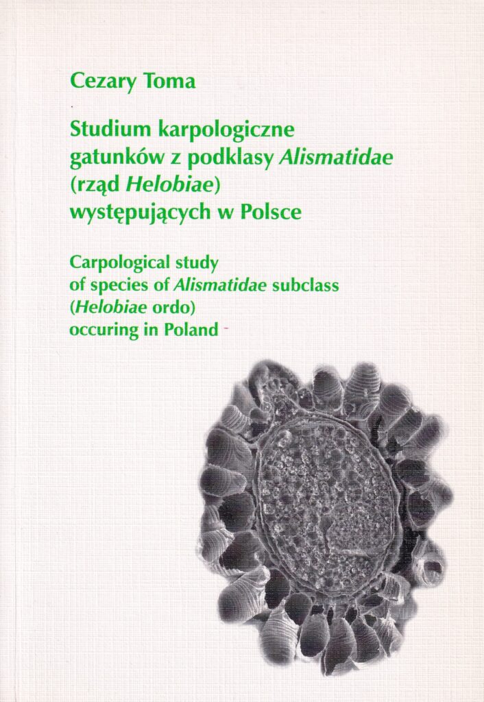 Awers okładki - Studium kariologiczne gatunków z podklasy Alismatidae (rząd Helobiae)
występujących w Polsce